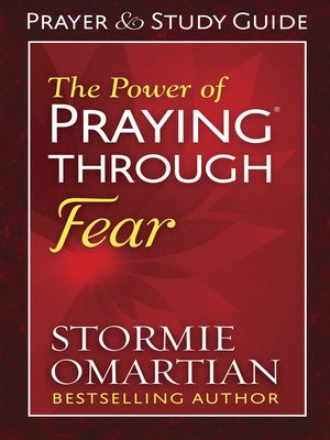 cover image of The Power of Praying Through Fear Prayer and Study Guide